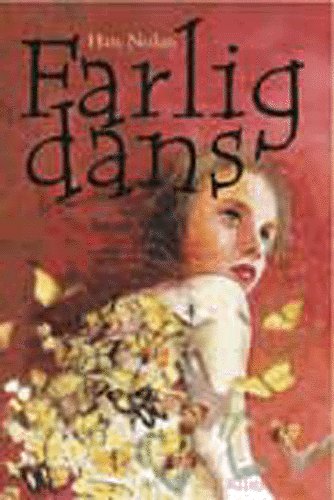 Cover for Han Nolan · Farlig dans (Book) [1st edition] (2001)