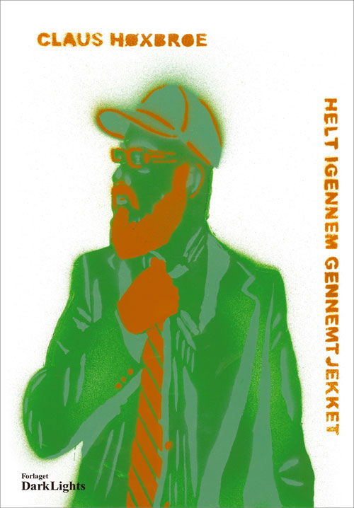 Cover for Claus Høxbroe · Helt igennem gennemtjekket (Book) [1. wydanie] (2010)