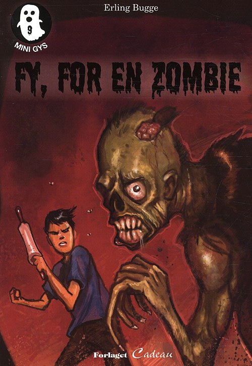 Cover for Erling Bugge · Minigys: Fy, for en zombie (Sewn Spine Book) [1e uitgave] (2012)
