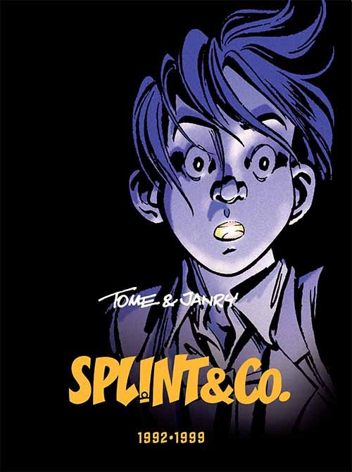 Cover for Tome &amp; Janry · Splint &amp; Co.: Splint &amp; Co.: Den komplette samling 1992-1999 (Bound Book) [1º edição] (2017)