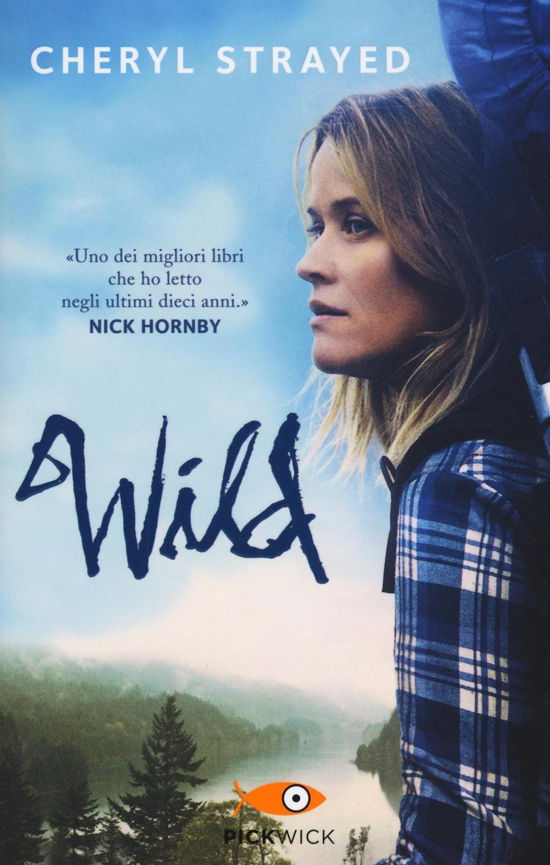 Cover for Cheryl Strayed · Wild. Una Storia Selvaggia Di Avventura E Rinascita (Buch)