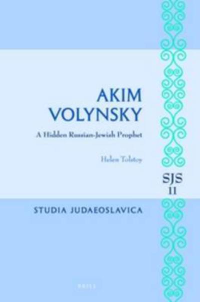 Cover for Tolstoy · Akim Volynsky: A Hidden Russian (Book) (2016)