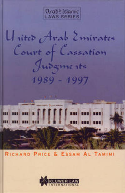 Cover for Richard Price · United Arab Emirates Court of Cassation Judgements (Arab and Islamic Laws Series) (Hardcover Book) (1998)