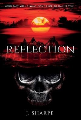 Cover for J Sharpe · Reflection (Hardcover Book) (2021)