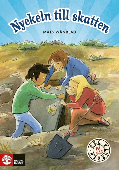 Cover for Mats Wänblad · ABC-klubben: ABC-klubben åk 3 Nyckeln till skatten Läsebok På väg (Book) (2017)
