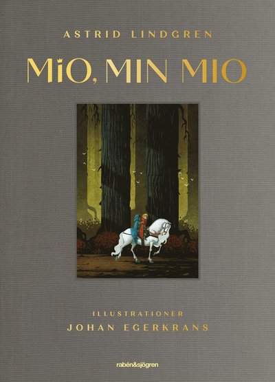 Mio, min Mio - Astrid Lindgren - Andet - Rabén & Sjögren - 9789129739053 - 21. oktober 2022