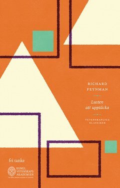 Cover for Richard Feynman · Lusten att upptäcka (ePUB) (2020)