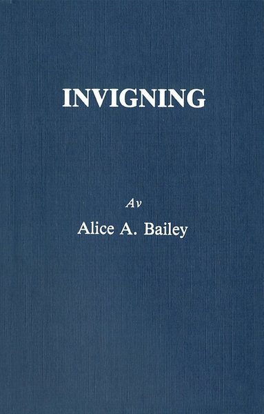 Cover for Alice A Bailey · Invigning (2u) (Paperback Book) (1993)