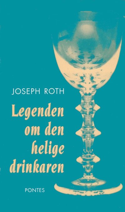 Legenden om den helige drinkaren - Joseph Roth - Libros - Pontes - 9789186536053 - 20 de febrero de 1991