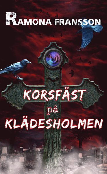 Cover for Ramona Fransson · Greger Thulin: Korsfäst på Klädesholmen (Paperback Book) (2015)