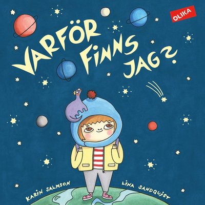 Cover for Lina Sandquist · Varför finns jag? (Indbundet Bog) (2016)