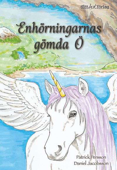 Cover for Patrick Persson · Enhörningarnas gömda Ö (Bound Book) (2021)