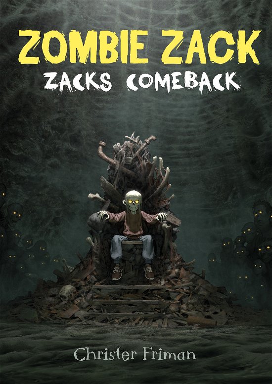 Cover for Christer Friman · Zombie Zack : Zacks comeback (Bound Book) (2023)