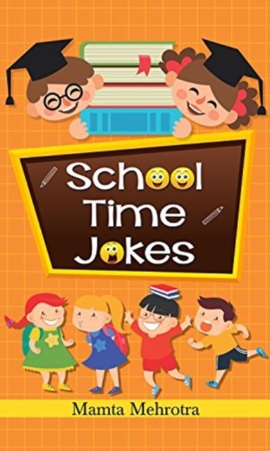 Cover for Mamta Mehrotra · School Time Jokes (Book) (2020)