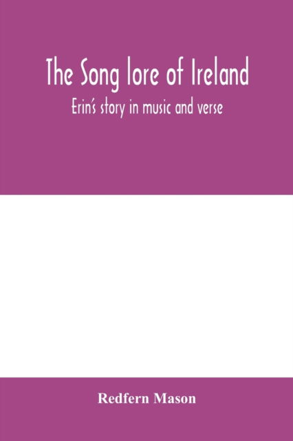 Cover for Redfern Mason · The song lore of Ireland (Paperback Book) (2020)