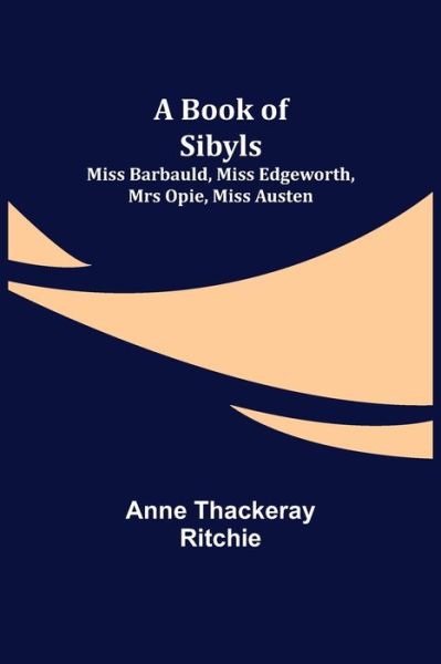 Cover for Anne Thackeray Ritchie · A Book of Sibyls (Paperback Book) (2021)