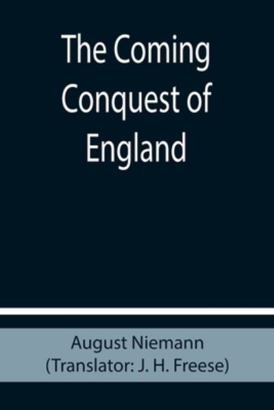 Cover for August Niemann · The Coming Conquest of England (Paperback Book) (2021)