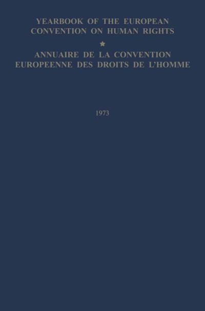 Cover for Council of Europe Staff · Yearbook of the European Convention on Human Rights / Annuaire de la Convention Europeenne des Droits de L'Homme: The European Commission and European Court of Human Rights / Commission et Cour Europeennes des Droits de L'Homme (Paperback Book) [Softcover reprint of the original 1st ed. 1975 edition] (2012)
