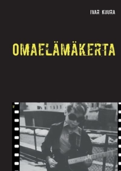 Cover for Kuura · Omaelämäkerta (N/A) (2021)