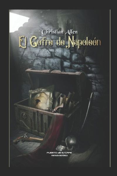 Cover for Christian Allen · El Cofre de Napoleón (Paperback Book) (2020)