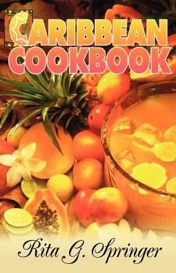 Cover for Rita G. Springer · Caribbean Cookbook (Paperback Book) [New edition] (2012)