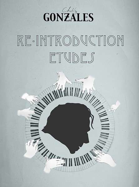 Re-introduction Etudes - Chilly Gonzales - Musiikki - GENTLE THREAT LTD. - 9790560154053 - perjantai 4. heinäkuuta 2014