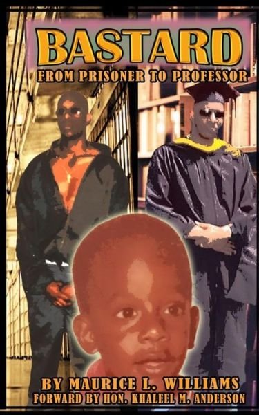 Cover for Maurice Williams · Bastard: From Prisoner to Professor (Pocketbok) (2022)