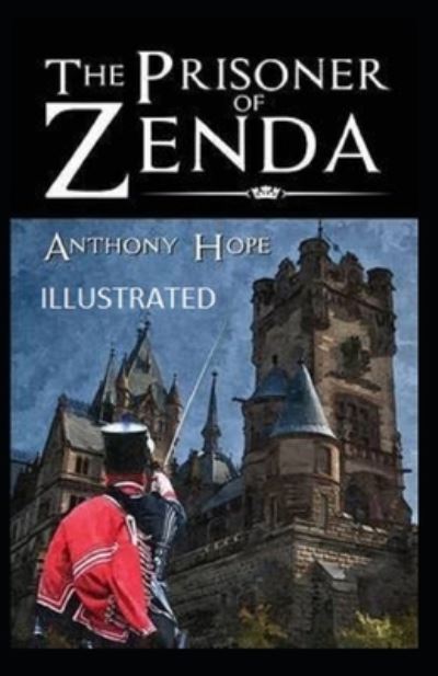 Cover for Anthony Hope · The Prisoner of Zenda (Paperback Book) [Illustrated edition] (2021)