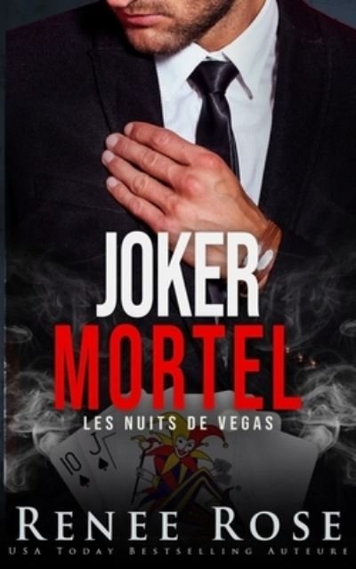 Cover for Renee Rose · Joker mortel - Les Nuits de Vegas (Paperback Bog) (2021)