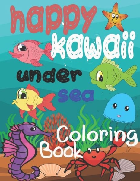 Cover for Afit Edition · Happy Kawaii Under Sea Coloring Book (Paperback Bog) (2020)