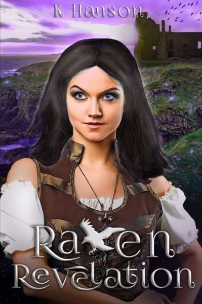Cover for K Hanson · Raven Revelation (Pocketbok) (2021)