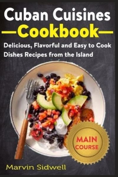 Cover for Marvin Sidwell · Cuban Cuisines Cookbook (Paperback Book) (2021)