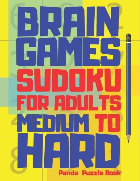 Brain Games Sudoku Books For Adults Medium To Hard - Panda Puzzle Book - Książki - Independently Published - 9798601497053 - 20 stycznia 2020