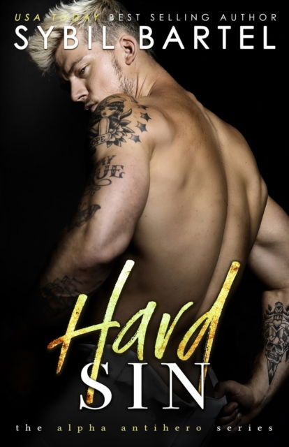 Cover for Sybil Bartel · Hard Sin - The Alpha Antihero (Pocketbok) (2020)