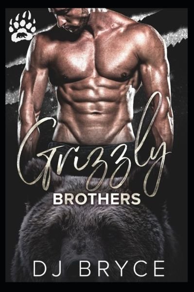 The Grizzly Brothers - Dj Bryce - Livros - Independently Published - 9798631593053 - 28 de março de 2020