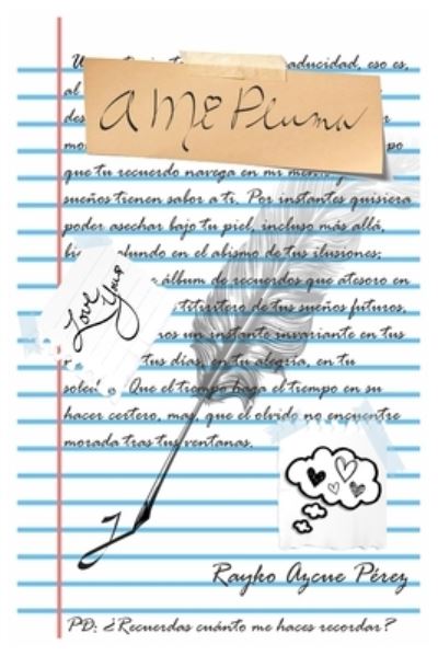 Cover for Rayko Azcue Pérez · A Mi Pluma (Paperback Book) (2020)