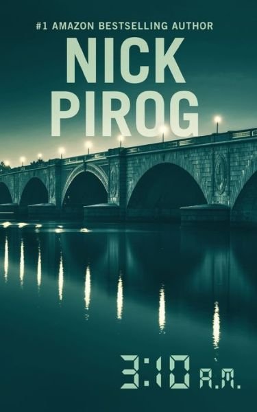 Cover for Nick Pirog · 3: 10 a.m. - 3:00 A.M. (Taschenbuch) (2014)