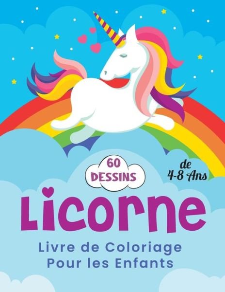 Cover for Eduactivities Publishing · Licorne Livre de Coloriage Pour les Enfants de 4-8 Ans (Paperback Book) (2020)