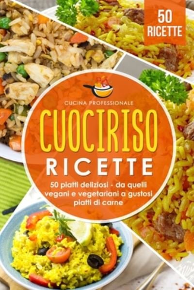 Cover for Cucina Professionale · Cuociriso ricette (Paperback Bog) (2020)