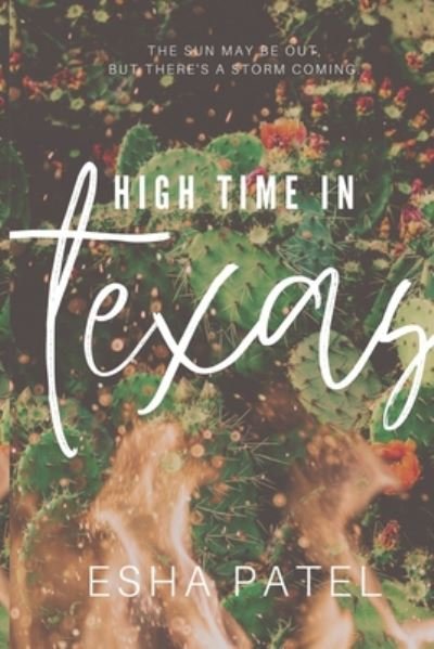 Cover for Esha Patel · High Time in Texas (Paperback Book) (2020)