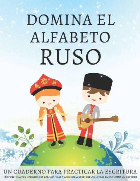 Cover for Lang Workbooks · Domina el alfabeto ruso, un cuaderno para practicar la escritura (Paperback Book) (2020)