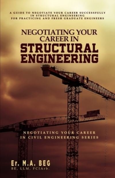 Cover for M A Beg · Negotiating Your Career in Structural Engineering (Paperback Book) (2020)