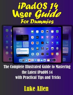 Cover for Luke Allen · Ipados 14 User Guide for Dummies (Paperback Book) (2020)