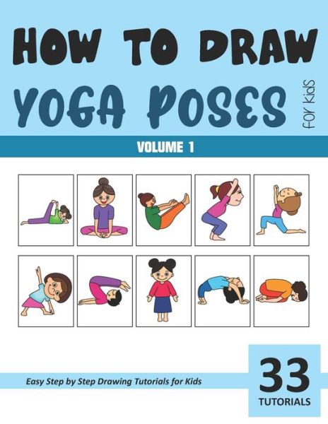 Cover for Sonia Rai · How to Draw Yoga Poses for Kids - Vol 1 (Paperback Book) (2021)