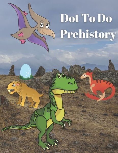 Cover for H Elliott · Dot To Do Prehistory (Paperback Bog) (2021)