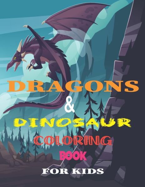 Cover for Bachchu Publishing · Dragons &amp; Dinosaur Coloring Book for Kids (Paperback Book) (2021)