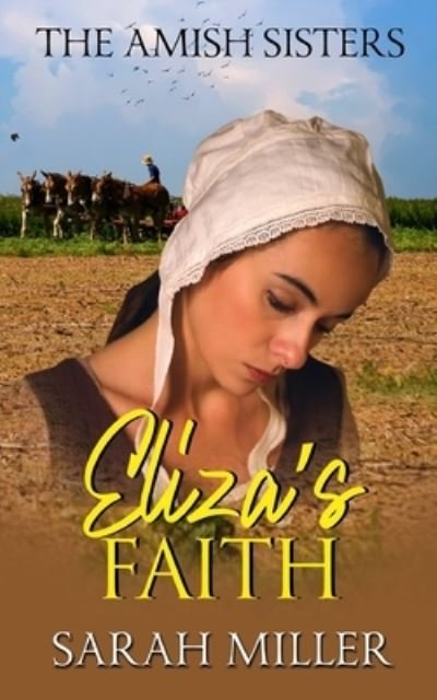 Cover for Sarah Miller · Eliza's Faith (Taschenbuch) (2021)