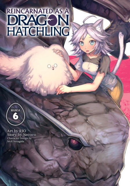 Reincarnated as a Dragon Hatchling (Manga) Vol. 6 - Reincarnated as a Dragon Hatchling (Manga) - Necoco - Books - Seven Seas Entertainment, LLC - 9798888438053 - September 3, 2024