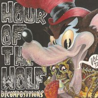 Cover for Hour of the Wolf · Decompositions Vol. II (LP) (2012)