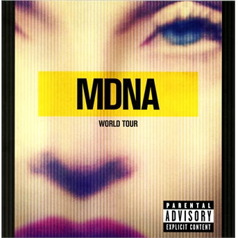 MDNA World Tour - Madonna - Musikk - INTERSCOPE - 0602537507054 - 9. september 2013